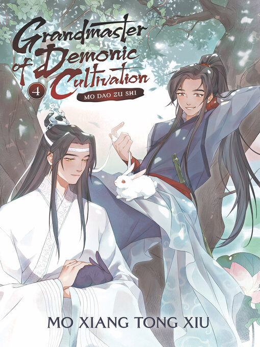 Title details for Grandmaster of Demonic Cultivation: Mo Dao Zu Shi (Novel), Volume 4 by Mo Xiang Tong Xiu - Available